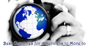 The best countries for American expats.